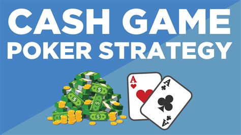 cash game online poker strategy